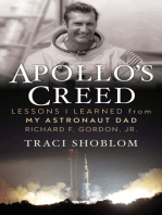 Apollo's Creed: Lessons I Learned From My Astronaut Dad Richard F. Gordon, Jr.