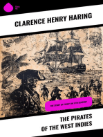 The Pirates of the West Indies: The Story of Piracy in 17th Century