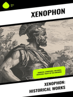 Xenophon: Historical Works: Anabasis, Cyropaedia, Hellenica,  Agesilaus, Polity of the Athenians