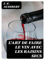 L'art de faire le vin avec les raisins secs