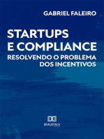 Startups e compliance: resolvendo o problema dos incentivos