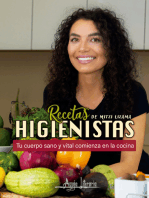 Recetas higienistas: Tu cuerpo sano y vital comienza en la cocina