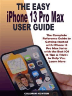 The Easy iPhone 13 Pro Max User Guide: The Complete Reference Guide to Getting Started with iPhone 13 Pro Max Series with the Best iOS 15 Tips & Tricks to Help You Learn More