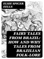 Fairy Tales from Brazil: How and Why Tales from Brazilian Folk-Lore