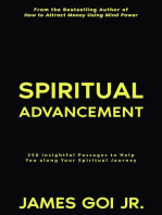 Spiritual Advancement: 258 Insightful Passages to Help You along Your Spiritual Journey