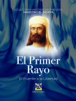 El Primer Rayo: El puente a la libertad