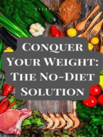 Conquer Your Weight: The No-Diet Solution