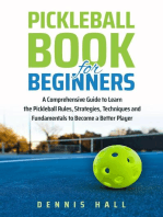 Pickleball Book For Beginners: Mastering the Game of Pickleball