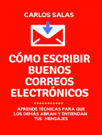 Cómo escribir buenos correos electrónicos: Aprende técnicas para que abran y entiendan tus mensajes