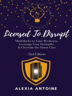 Licensed to Disrupt: Mind Hacks to Tame Weakness, Leverage Your Strengths & Override the Status Quo, 2nd Edition: Licensed, #2