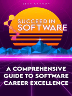 Succeed In Software: A Comprehensive Guide To Software Career Excellence