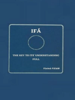 Ifa the key to its' understanding full