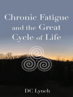 Chronic Fatigue and the Great Cycle of Life