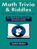 Math Trivia and Riddles for Really Smart Kids: Fun Math Brain Teasers for the Entire Family