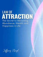 Law of Attraction: The Secret to Attracting Abundance, Wealth and Happiness in Life