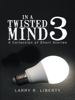 In a Twisted Mind 3: A Collection of Short Stories