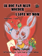 Ik hou van mijn moeder I Love My Mom