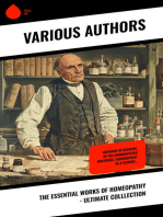 The Essential Works of Homeopathy – Ultimate Colllection: Organon of Medicine, Of the Homoeopathic Doctrines, Homoeopathy as a Science…