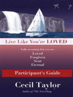 Live Like You're Loved: Participant's Guide