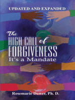 The High Call of Forgiveness. It's a Mandate