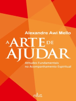 A Arte de Ajudar: Atitudes Fundamentais no Acompanhamento Espiritual