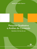 Pesquisa Qualitativa e Análise de Conteúdo: Sentidos e formas de uso