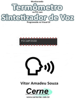 Monitorando Termômetro No Pic Com Sintetizador De Voz Programado No Visual C#