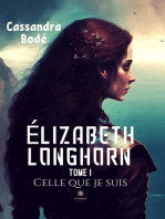 Élizabeth Longhorn - Tome 1: Celle que je suis