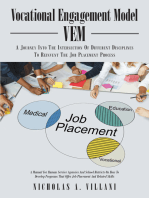 Vocational Engagement Model: A Journey Into the Intersection of Different Disciplines to Reinvent the Job Placement Process