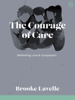 The Courage of Care