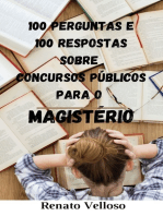 100 Perguntas E 100 Respostas Sobre Concursos Públicos Para O Magistério