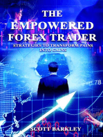 The Empowered Forex Trader: Strategies to Transform Pains into Gains