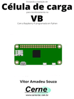 Enviando A Medição De Célula De Carga Para Monitoramento No Vb Com A Raspberry Pi Programada Em Python