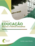 Educação: Novos E Velhos Desafios