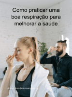 Como Praticar Uma Boa Respiração Para Melhorar A Saúde