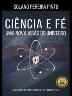 Ciência E Fé - Uma Nova Visão Do Universo