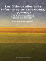 Los últimos años de la reforma agraria mexicana, 1971-1991.: Una historia política desde el noroeste