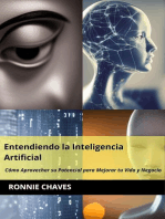 Understanding Artificial Intelligence: How to Leverage Its Potential to Improve Your Life and Business