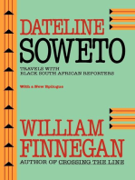 Dateline Soweto: Travels with Black South African Reporters