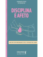 Disciplina e afeto: como criar filhos emocionalmente fortes e preparadas para o mundo