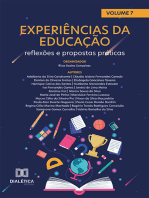 Experiências da Educação: reflexões e propostas práticas: - Volume 7