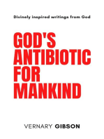 God's Antibiotic For Mankind