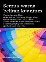 Semua warna belitan kuantum. Dari mitos gua Plato, sinkronisitas Carl Jung, hingga alam semesta holografik David Bohm