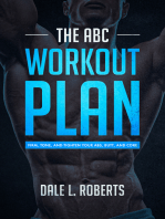 The ABC Workout Plan: Firm, Tone, and Tighten Your Abs, Butt, and Core