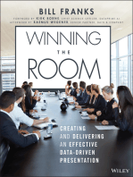 Winning The Room: Creating and Delivering an Effective Data-Driven Presentation