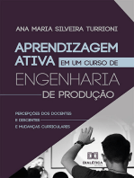 Aprendizagem Ativa em um Curso de Engenharia de Produção: percepções dos docentes e discentes e mudanças curriculares