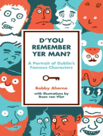 D'you Remember Yer Man?: A Portrait of Dublin's Famous Characters