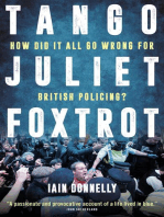 Tango Juliet Foxtrot: How did it all go wrong for British policing?