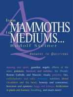 From Mammoths to Mediums...: Answers to Questions