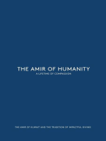 The Amir of Humanity: A Lifetime of Compassion